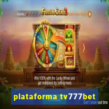 plataforma tv777bet